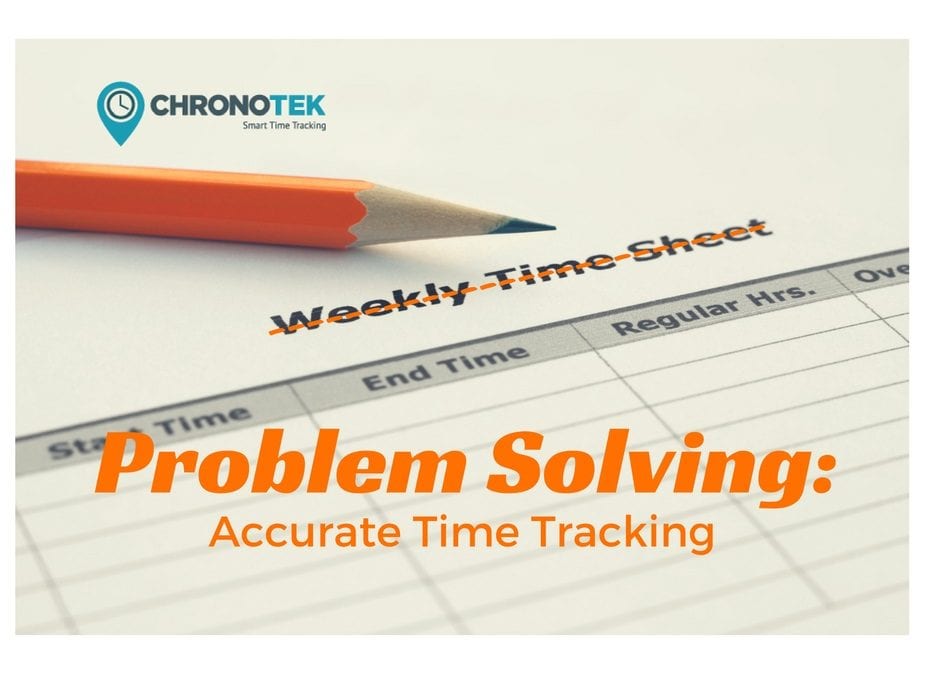 Problem Solving: Accurate Time Tracking