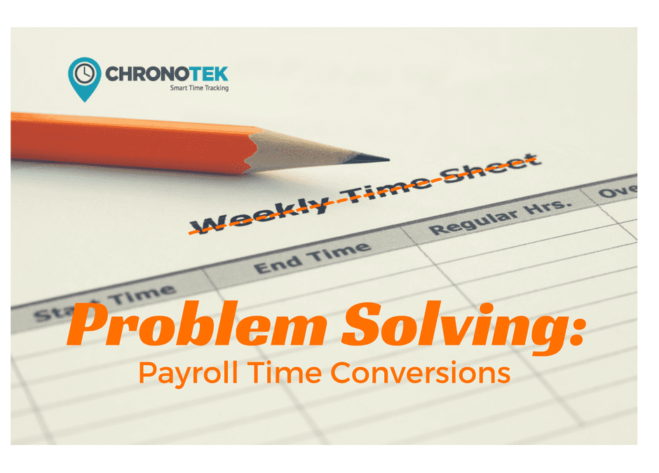 Problem Solving: Payroll Time Conversions
