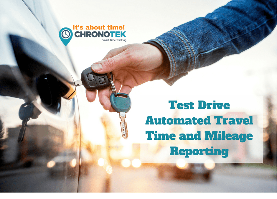 travel time mileageTest Drive Automated Travel Time and Mileage Reporting