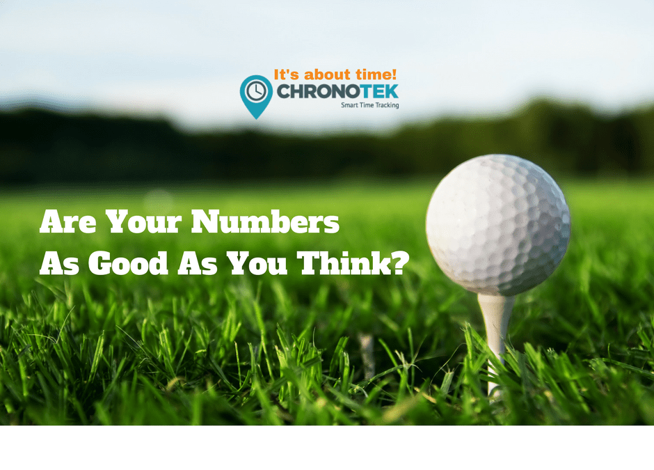 Are Your Numbers As Good As You Think?