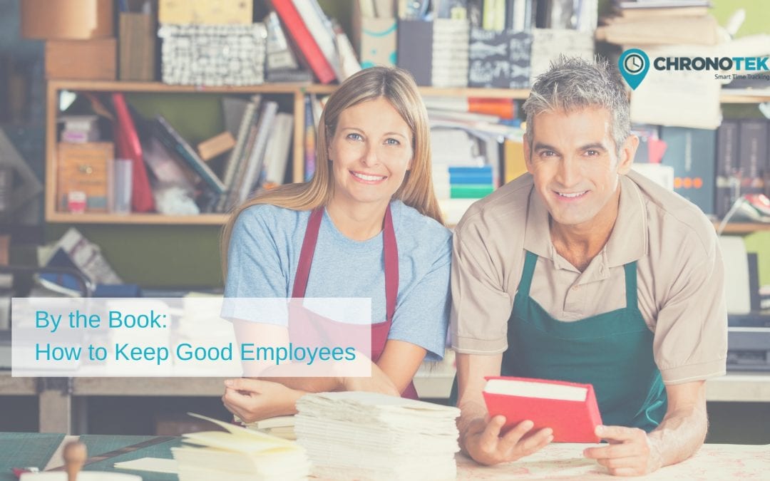 By the Book: How to Keep Good Employees