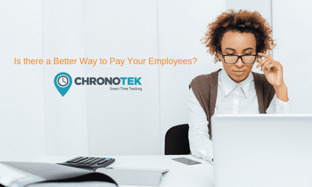 Is There a Better Way to Pay Your Employees?