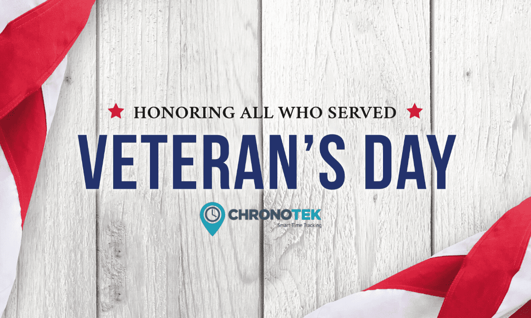 Honoring All Who Served Veteran's Day, Chronotek
