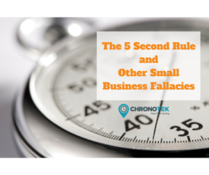 the-5-second-rule-and-other-small-business-fallacies